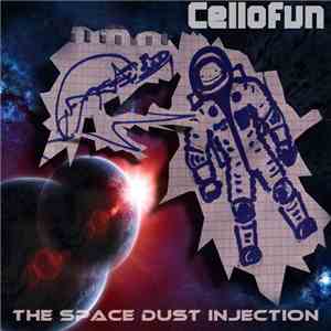 Cellofun - The Space Dust Injection download flac mp3