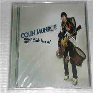 Colin Munroe - Don't Think Less Of Me download flac mp3