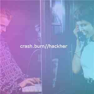 crash.burn - Hackher download flac mp3