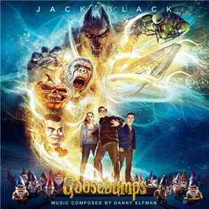 Danny Elfman - Goosebumps: Original Motion Picture Soundtrack download flac mp3