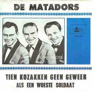 De Matadors - Tien Kozakken Geen Geweer download flac mp3