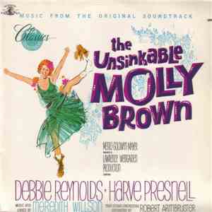 Debbie Reynolds And Harve Presnell - The Unsinkable Molly Brown - Music From The Original Soundtrack download flac mp3