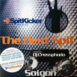 DJ Crossphada - SpitKicker Presents: The Next Spit Vol. 2 download flac mp3
