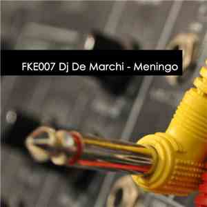 DJ De Marchi - Meningo download flac mp3