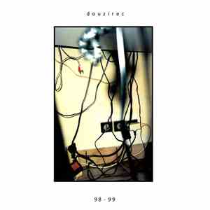 Douzirec - 1998 - 1999 download flac mp3