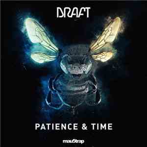 Draft  - Patience & Time download flac mp3
