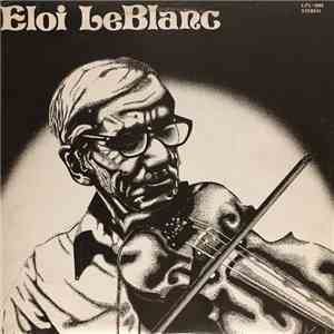Eloi LeBlanc - Eloi LeBlanc download flac mp3