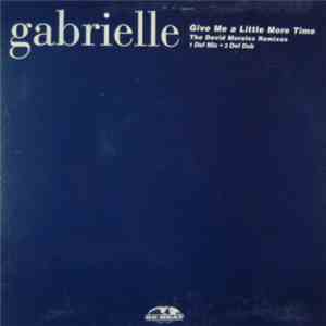 Gabrielle - Give Me A Little More Time (David Morales Remixes) download flac mp3