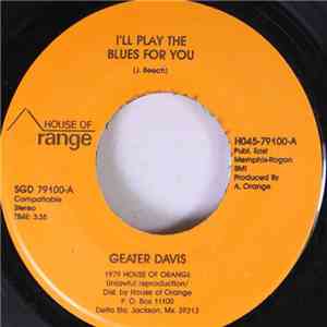 Geater Davis - I'll Play The Blues For You / Disco Music download flac mp3