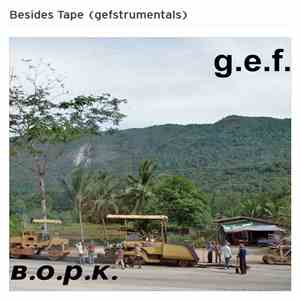 G.E.F.  - Besides Tape (gefstrumentals) download flac mp3