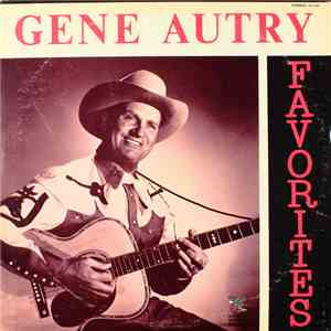Gene Autry - Favorites / Live From Madison Square Garden download flac mp3