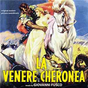 Giovanni Fusco - La Venere Di Cheronea download flac mp3