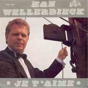 Han Wellerdieck - Je T'aime download flac mp3