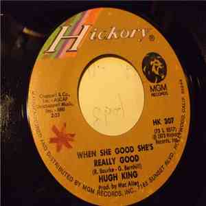 Hugh King - When She's Good, She's Really Good / You're The One download flac mp3