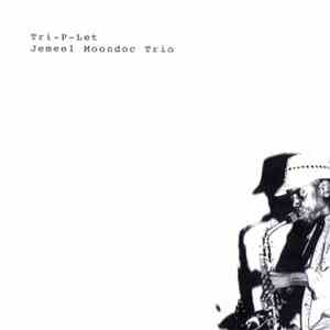 Jemeel Moondoc Trio - Tri-P-Let download flac mp3