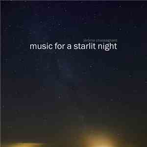 Jérôme Chassagnard - Music For A Starlit Night download flac mp3