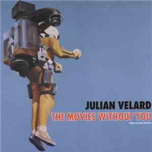 Julian Velard - The Movies Without You EP download flac mp3