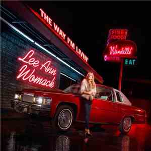 Lee Ann Womack - The Way I'm Livin' download flac mp3