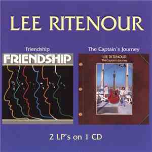 Lee Ritenour - Friendship / The Captain's Journey download flac mp3