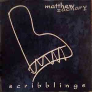 Matthew Zachary - Scribblings download flac mp3