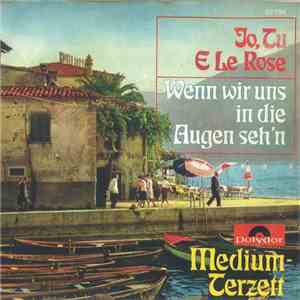 Medium Terzett - Io, Tu E Le Rose download flac mp3