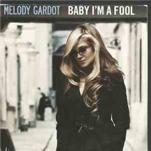 Melody Gardot - Baby, I'm A Fool download flac mp3