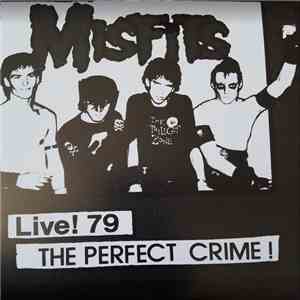 Misfits - Live 79! The Perfect Crime! download flac mp3
