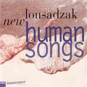 New Lousadzak - Human Songs download flac mp3