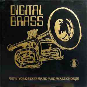 New York Staff Band And Male Chorus - Digital Brass download flac mp3