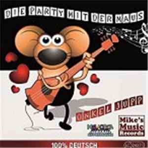 Onkel Jupp - Die Party Mit Der Maus download flac mp3