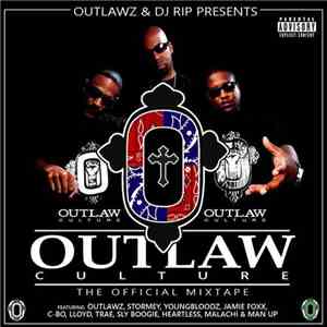 Outlawz & DJ Rip - Outlaw Culture: The Official Mixtape download flac mp3