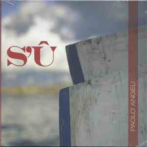 Paolo Angeli - S'Û download flac mp3