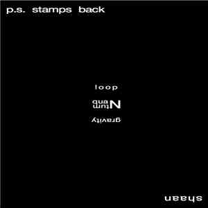 P.S. Stamps Back, Shaan  - Loop Quantum Gravity download flac mp3