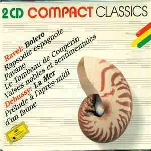Ravel - Debussy - Ravel: Bolero - Rapsodie Espagnole - Pavane Por Une Infante Défunte./ Debussy: La Mer - Prélude À L'Après-Midi D'Un Faune And Other Works download flac mp3