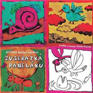 Richard Müller - Uvádza: Zvieratká Z Paneláku download flac mp3