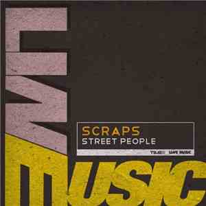 Scraps  - Street People download flac mp3