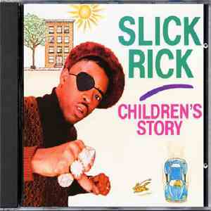Slick Rick - Children's Story download flac mp3