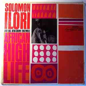 Solomon Ilori And His Afro-Drum Ensemble - African High Life download flac mp3