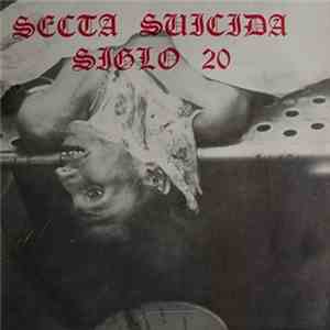 SS-20  - Secta Suicida Siglo 20 flac mp3 download