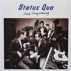 Status Quo - Ain't Complaining download flac mp3