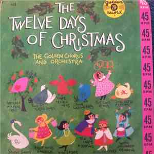 The Golden Chorus And Orchestra - The 12 Days Of Christmas download flac mp3