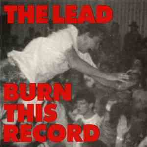 The Lead - Burn This Record download flac mp3