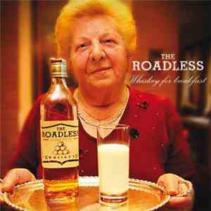 The Roadless - Whiskey For Breakfast download flac mp3
