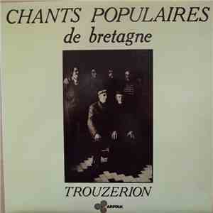Trouzerion - Chants Populaires de Bretagne download flac mp3