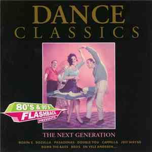 Various - Dance Classics - The Next Generation download flac mp3