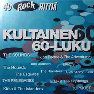 Various - Kultainen 60-Luku – 40 Rockhittiä download flac mp3