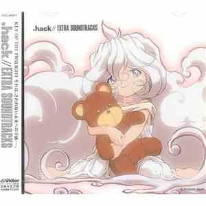 梶浦由紀 = Yuki Kajiura - .hack // Extra Soundtracks download flac mp3