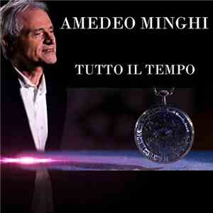 Amedeo Minghi - Tutto Il Tempo download flac mp3