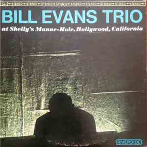 Bill Evans Trio - At Shelly's Manne-Hole, Hollywood, California download flac mp3
