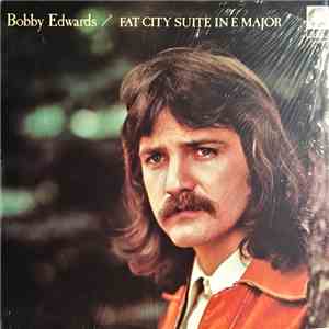 Bobby Edwards  - Fat City Suite In E Major download flac mp3